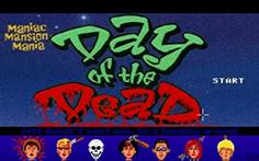 Maniac Mansion Mania - Day of the Dead